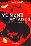 Veneno Metálico