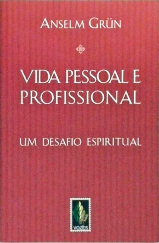 Vida Pessoal E Profissional