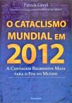 O Cataclismo Mundial Em 2012