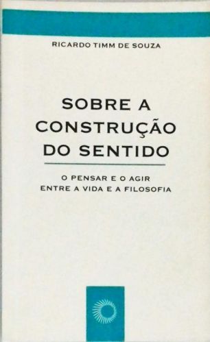 Sobre A Construção Do Sentido