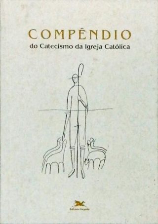 Compêndio Do Catecismo Da Igreja Católica