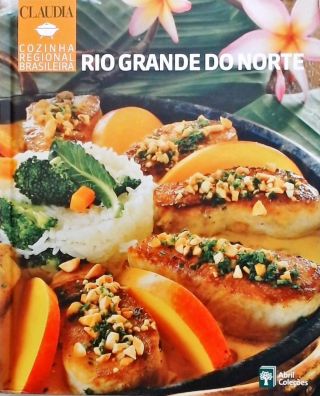 Cozinha Regional Brasileira - rio grande do norte