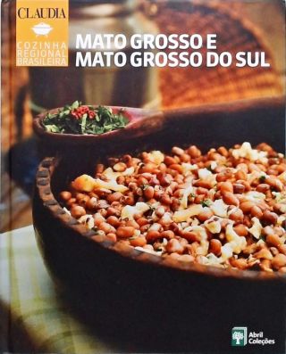 Cozinha Regional Brasileira - mato grosso e mato grosso do sul