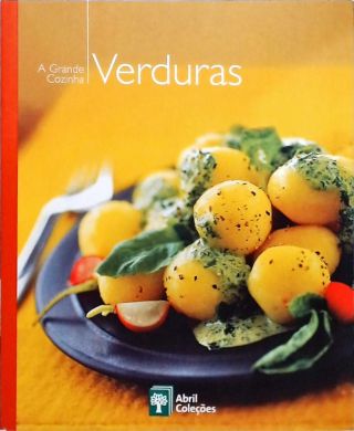 A Grande Cozinha - Verduras