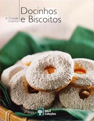 A Grande Cozinha - Docinhos E Biscoitos