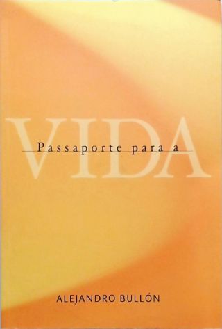 Passaporte Para A Vida