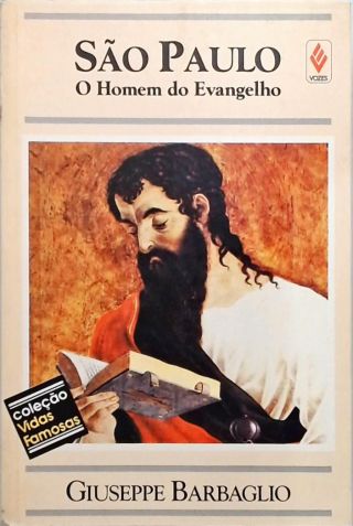 São Paulo O Homem Do Evangelho