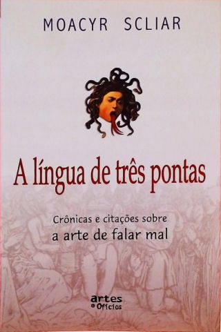 A Língua De Três Pontas