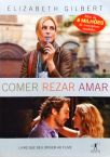 Comer, Rezar, Amar