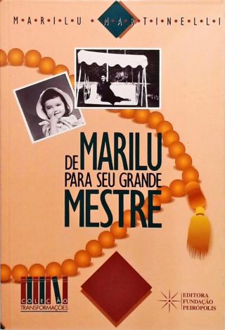 De Marilu Para Seu Grande Mestre