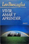 Vivir, Amar Y Aprender