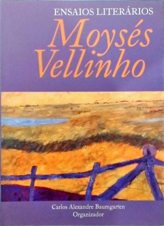 Ensaios Literários Moysés Vellinho