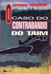 O Caso do Contrabando do Taim