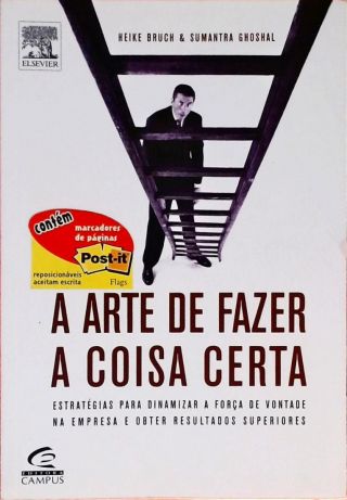 A Arte De Fazer A Coisa Certa