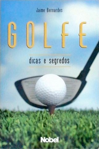 Golfe - Dicas E Segredos  