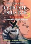 O Padre Delator - Volume 3