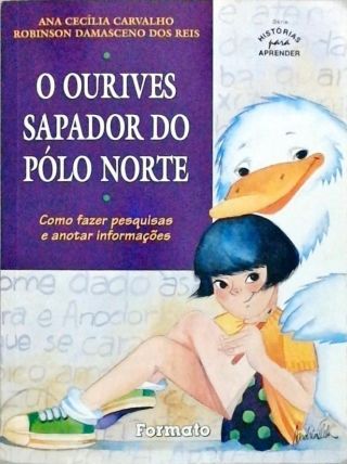 O Ourives Sapador Do Pólo Norte