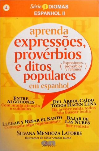 Aprenda Expressões, Provérbios E Ditos Populares Em Espanhol