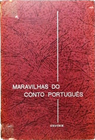 Maravilhas Do Conto Português