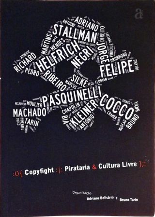 Copyfight, Pirataria e Cultura Livre