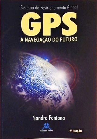 GPS - A Navegação Do Futuro