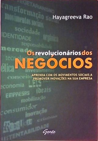 Os Revolucionários Dos Negócios  