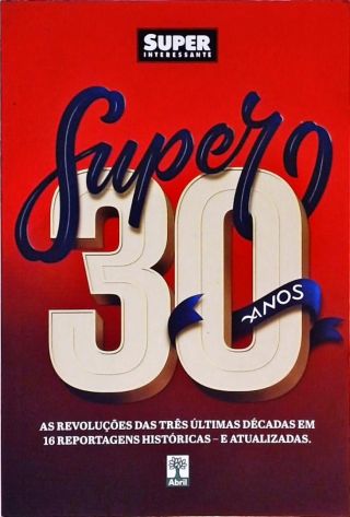 Super 30 Anos