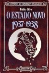 O Estado Novo (1937 - 1938)