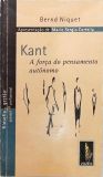Kant - a força do pensamento autônomo