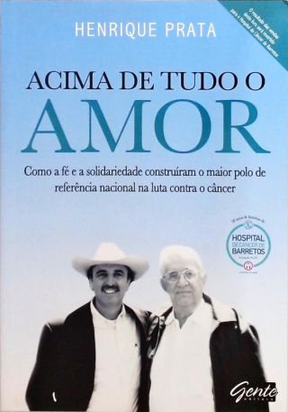 Acima De Tudo O Amor