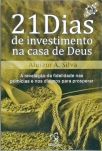 21 Dias De Investimento Na Casa De Deus