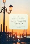 Mil Dias Em Veneza