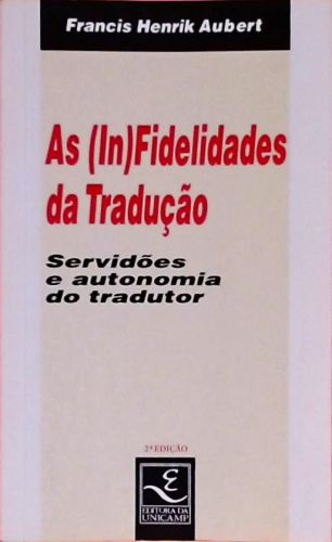 As (in)fidelidades Da Tradução