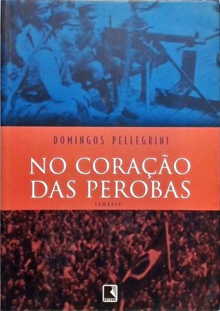 No Coraçào Das Perobas