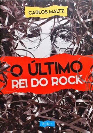 O Último Rei Do Rock