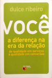 Você - A Diferença Na Era Da Relação