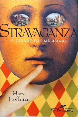 Stravaganza - Cidade Das Máscaras