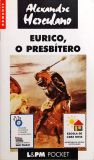 Eurico, O Presbítero