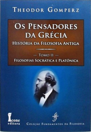 Os Pensadores Da Grécia - Volume 2