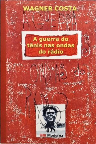 A Guerra Do Tênis Nas Ondas Do Rádio