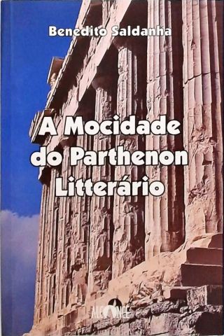 A Mocidade Do Parthenon Litterário