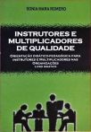 Instrutores E Multiplicadores De Qualidade