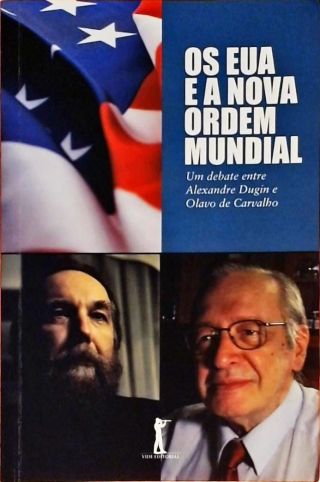 Os EUA e a Nova Ordem Mundial