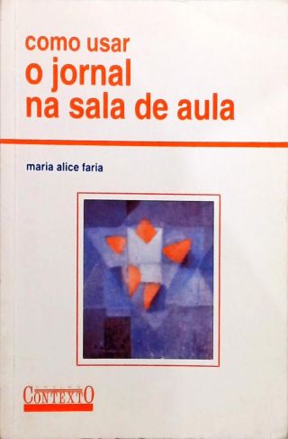 Como Usar O Jornal Na Sala De Aula  