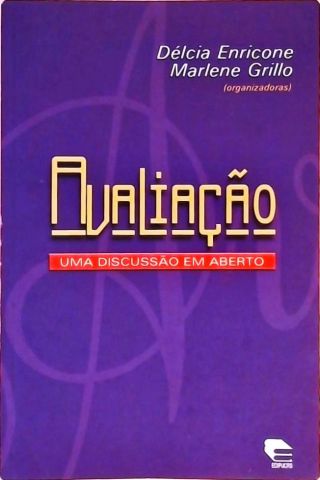 Avaliação - Uma Discussão Em Aberto