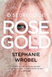 O segredo de Rose Gold