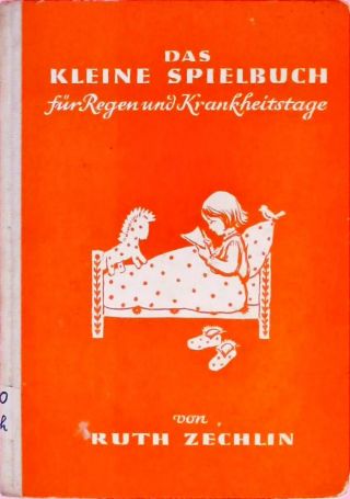 Das Kleine Spielbuch - Fur Regen Und Krankheitstage