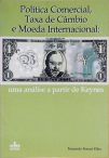 Política Comercial, Taxa De Câmbio E Moeda Internacional