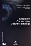 Leituras Em Comunicação, Cultura E Tecnologia