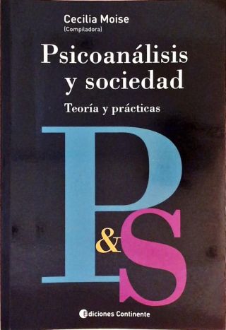 Psicoanálisis Y Sociedad